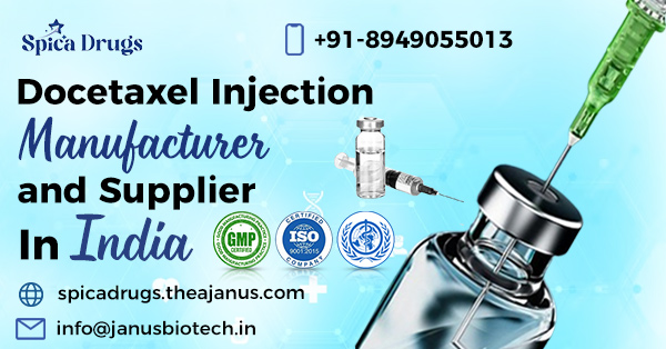 Top Docetaxel Injection Manufacturer & Supplier In India