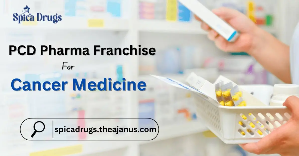 Cancer Medicine PCD Franchise India