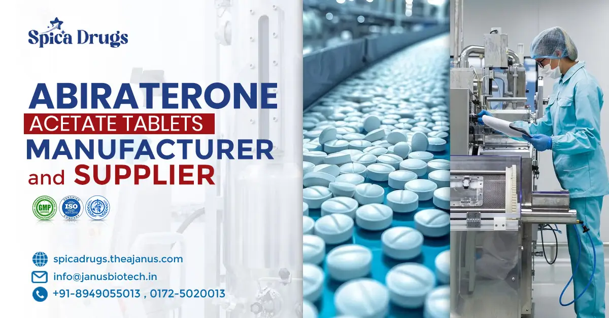 Abiraterone Acetate Tablets Manufacturer and Supplier