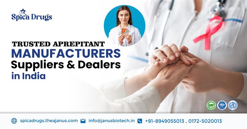 Trusted Aprepitant Manufacturers, Suppliers & Dealers in India | Thea Janus